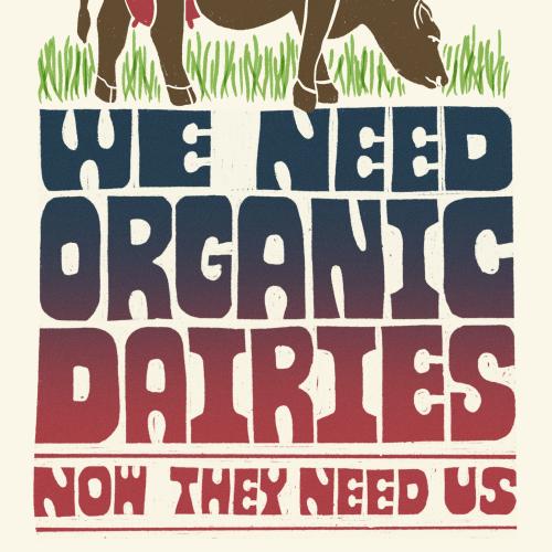 Graphic: We Need Organic Dairies Now They Need Us