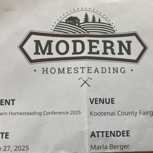 Modern Homesteading Conference in Idaho 6/27 & 6/28- 2 Tickets for Sale