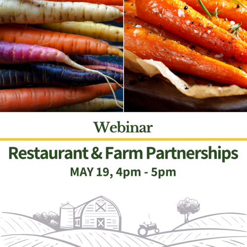 Webinar Restaurant & Farm Partnerships, May 19 4-5pm