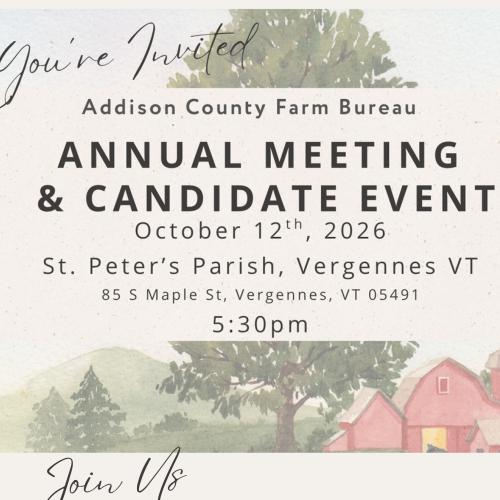 A poster with a graphic of a tree and a red barn overlaid with the details of the Addison County Farm Bureau's Annual Meeting and Candidate Event